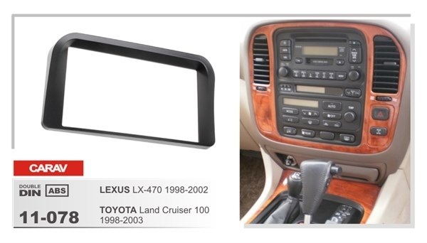 Переходная рамка CARAV 11-078/Incar RTY-N13 (Lexus LX-470 1998-2002, Toyota LC-100 1998-2003) - фото 33642