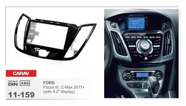 Переходная рамка CARAV 11-159 (FORD Focus III, C-Max 2011+ (4.2&quot; дисплей)) - фото 33772