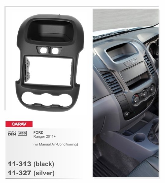 Переходная рамка CARAV 11-313 (Black)/ 11-327 (silver) (FORD Ranger 2011+ (Manual Air-Conditioning)) - фото 33925